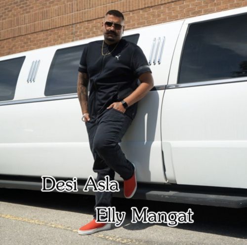 Desi Asla Elly Mangat mp3 song download, Desi Asla Elly Mangat full album