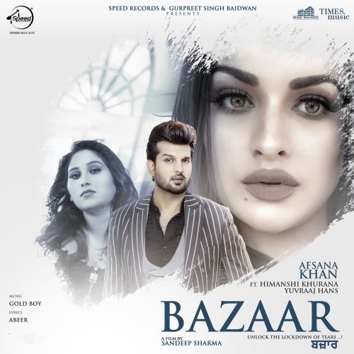Bazaar Afsana Khan mp3 song download, Bazaar Afsana Khan full album