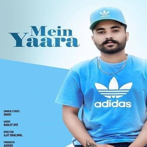 Mein Yaara Shavi mp3 song download, Mein Yaara Shavi full album