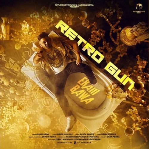 Retro Gun Ekam Bawa mp3 song download, Retro Gun Ekam Bawa full album