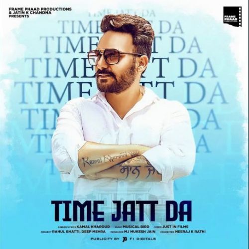 Time Jatt Da Kamal Kharoud mp3 song download, Time Jatt Da Kamal Kharoud full album