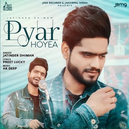 Pyar Hoyea Jatinder Dhiman mp3 song download, Pyar Hoyea Jatinder Dhiman full album
