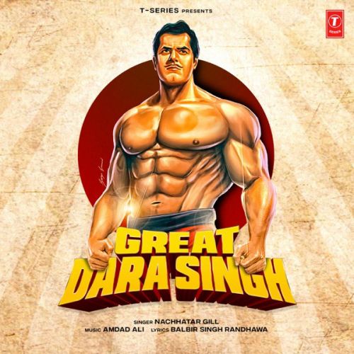 Great Dara Singh Nachhatar Gill mp3 song download, Great Dara Singh Nachhatar Gill full album