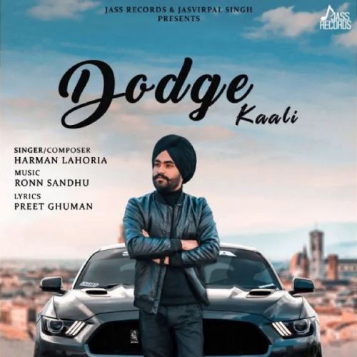 Dodge Kaali Harman Lahoria mp3 song download, Dodge Kaali Harman Lahoria full album