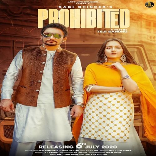 Prohibited Sabi Bhinder, Gurlez Akhtar mp3 song download, Prohibited Sabi Bhinder, Gurlez Akhtar full album