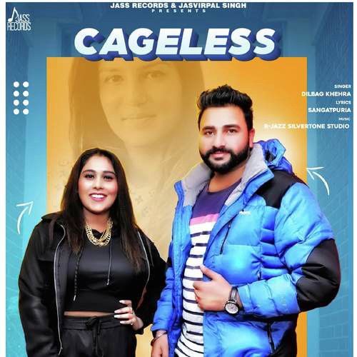 Cageless Afsana Khan, Dilbag Khehra mp3 song download, Cageless Afsana Khan, Dilbag Khehra full album