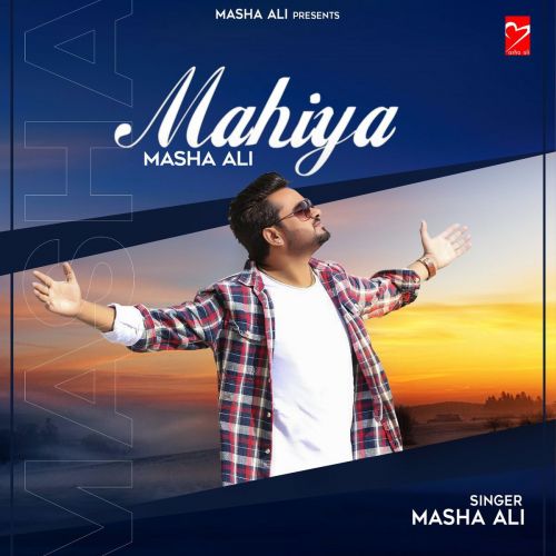 Mahiya Masha Ali mp3 song download, Mahiya Masha Ali full album