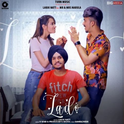 Lado Lakhi Natt mp3 song download, Lado Lakhi Natt full album