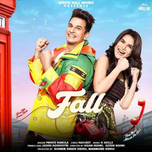 Fall,G Skillz Prince Narula mp3 song download, Fall Prince Narula full album