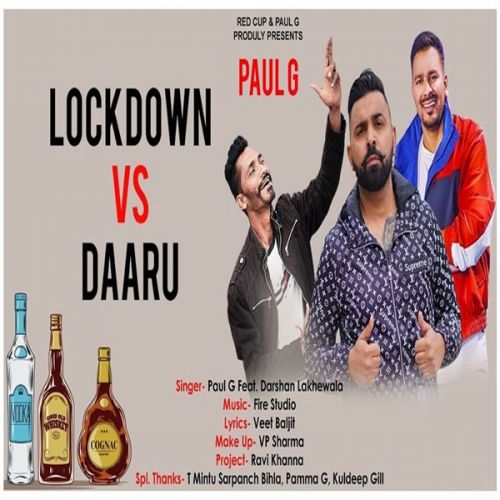 Lockdown Vs Daaru Paul G mp3 song download, Lockdown Vs Daaru Paul G full album