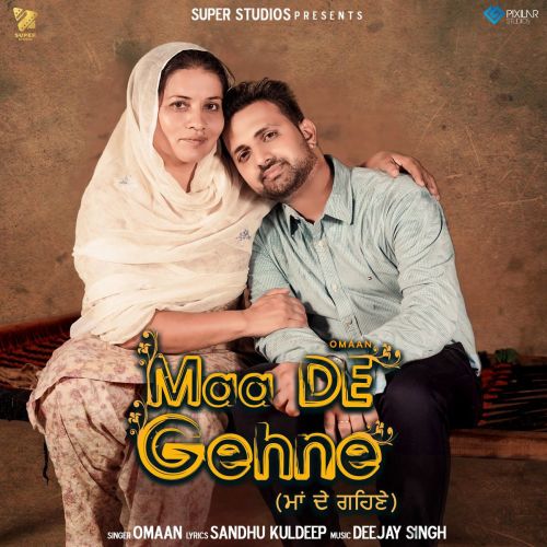 Maa De Gehne Omaan mp3 song download, Maa De Gehne Omaan full album