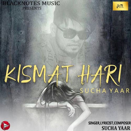 Kismat Hari Sucha Yaar mp3 song download, Kismat Hari Sucha Yaar full album