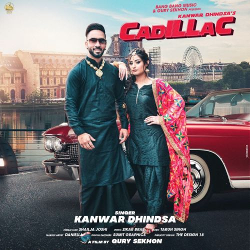 Cadilliac Kanwar Dhindsa mp3 song download, Cadilliac Kanwar Dhindsa full album