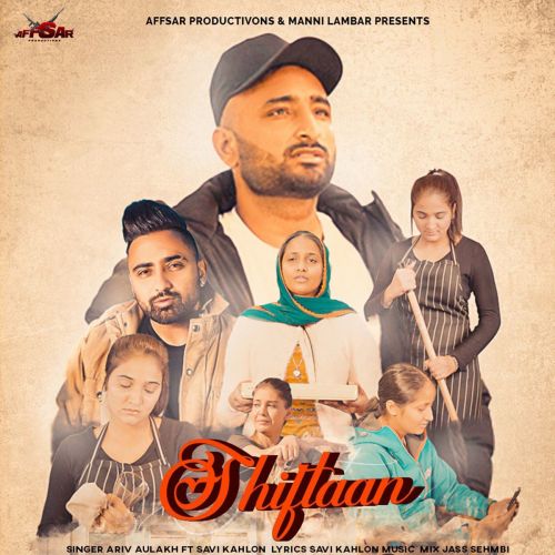 Shiftaan Ariv Aulakh mp3 song download, Shiftaan Ariv Aulakh full album