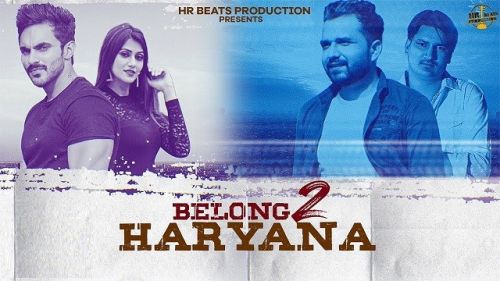 Belong 2 Haryana Amit Saini Rohtakiya mp3 song download, Belong 2 Haryana Amit Saini Rohtakiya full album