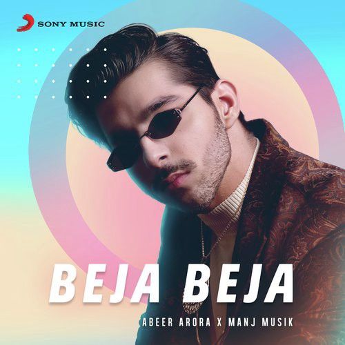 Beja Beja Manj Musik, Abeer Arora mp3 song download, Beja Beja Manj Musik, Abeer Arora full album
