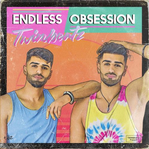 Lehnge Vich Twinbeatz mp3 song download, Endless Obsession Twinbeatz full album