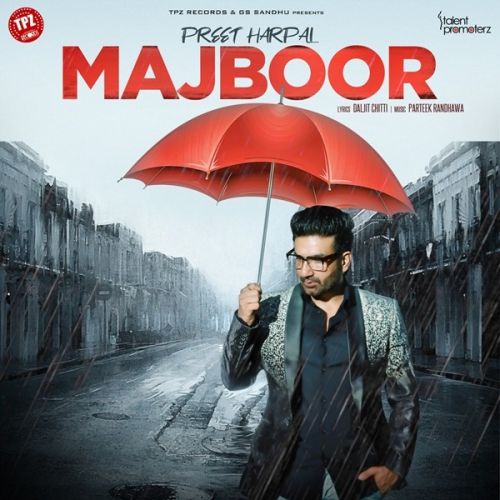 Majboor Preet Harpal mp3 song download, Majboor Preet Harpal full album
