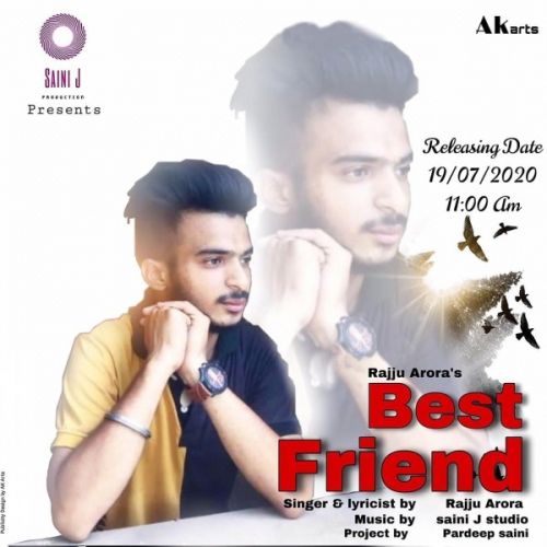 Best Friend Rajju Arora mp3 song download, Best Friend Rajju Arora full album