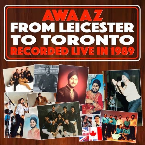 Jee Karda Chuk Ke (Live) Awaaz mp3 song download, From Leicester To Toronto Awaaz full album