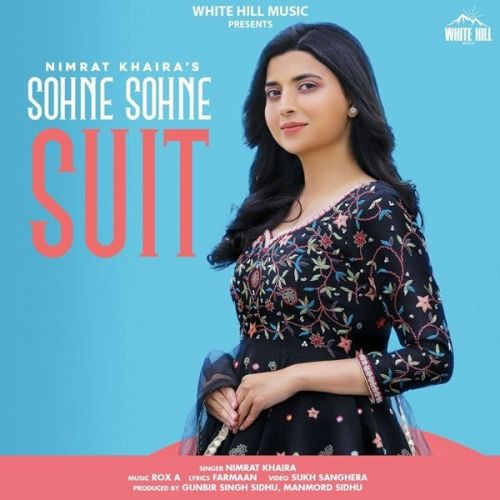 Sohne Sohne Suit Nimrat Khaira mp3 song download, Sohne Sohne Suit Nimrat Khaira full album