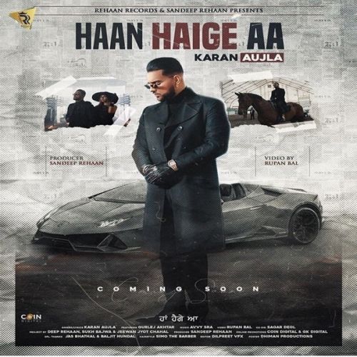 Haan Haige Aa Karan Aujla, Gurlez Akhtar mp3 song download, Haan Haige Aa Karan Aujla, Gurlez Akhtar full album