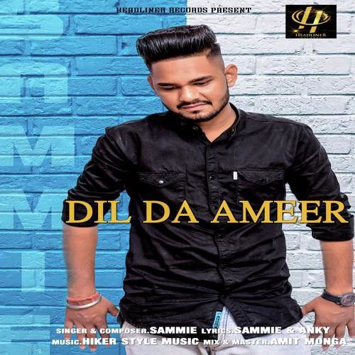 Dil Da Ameer Sammie mp3 song download, Dil Da Ameer Sammie full album