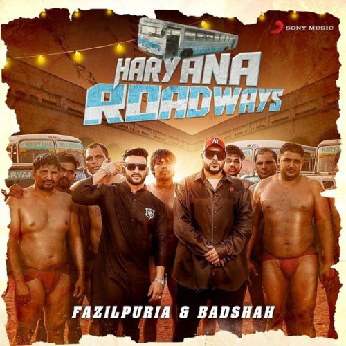 Haryana Roadways Fazilpuria, Badshah mp3 song download, Haryana Roadways Fazilpuria, Badshah full album