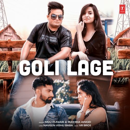 Goli Lage Raju Punjabi, Ruchika Jangid mp3 song download, Goli Lage Raju Punjabi, Ruchika Jangid full album