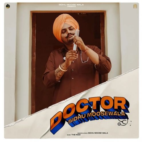 Doctor Sidhu Moose Wala mp3 song download, Doctor Sidhu Moose Wala full album