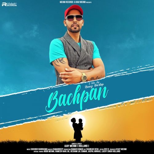 Bachpan Ajay Mehmi mp3 song download, Bachpan Ajay Mehmi full album