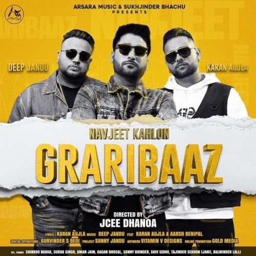 Graribaaz Navjeet Kahlon, Karan Aujla mp3 song download, Graribaaz Navjeet Kahlon, Karan Aujla full album