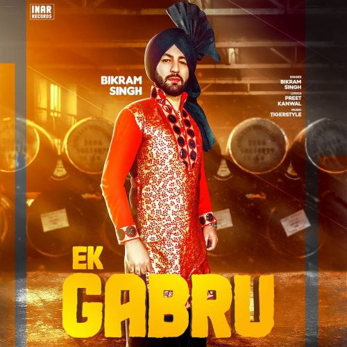 Ek Gabru Bikram Singh mp3 song download, Ek Gabru Bikram Singh full album