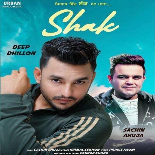 Shak Deep Dhillon mp3 song download, Shak Deep Dhillon full album