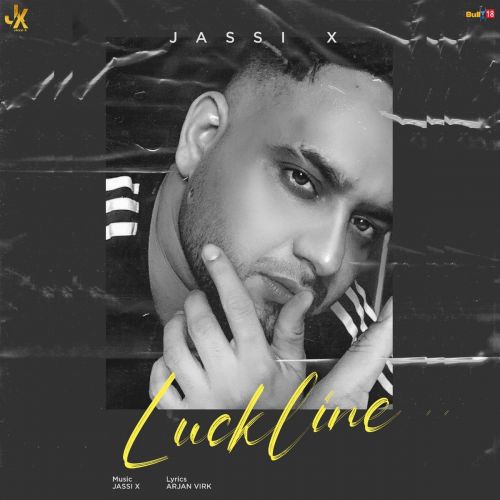Luckline Jassi X mp3 song download, Luckline Jassi X full album