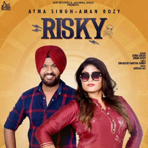 Risky Atma Singh, Aman Rozy mp3 song download, Risky Atma Singh, Aman Rozy full album