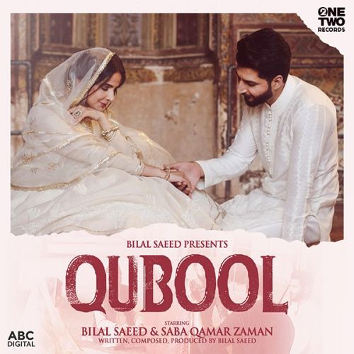 Qubool Bilal Saeed mp3 song download, Qubool Bilal Saeed full album