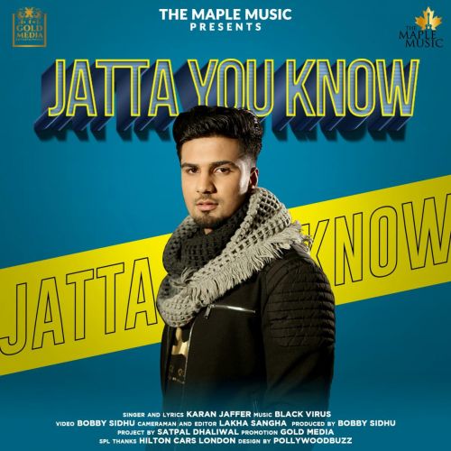 Jatta You Know Karan Jaffer mp3 song download, Jatta You Know Karan Jaffer full album