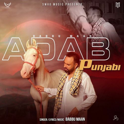 Adab Punjabi Babbu Maan mp3 song download, Adab Punjabi Babbu Maan full album