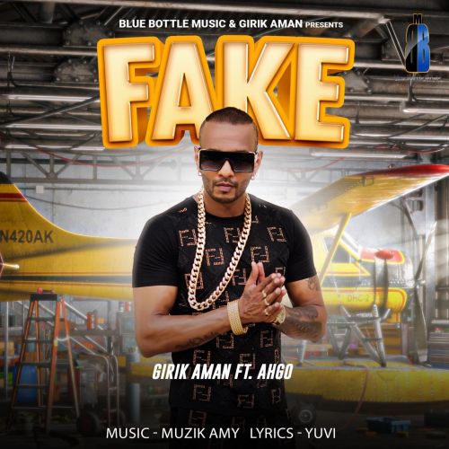 Fake Girik Aman, Ahgo mp3 song download, Fake Girik Aman, Ahgo full album