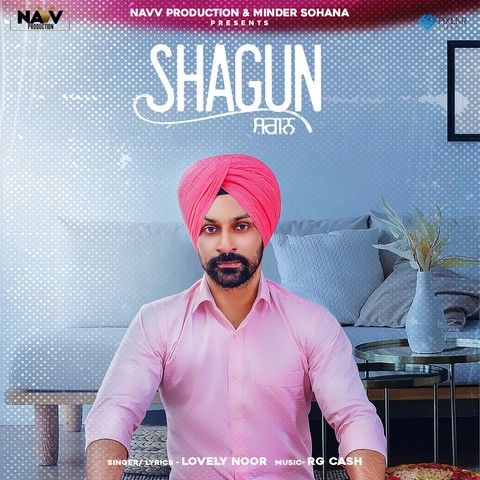 Shagun Lovely Noor mp3 song download, Shagun Lovely Noor full album