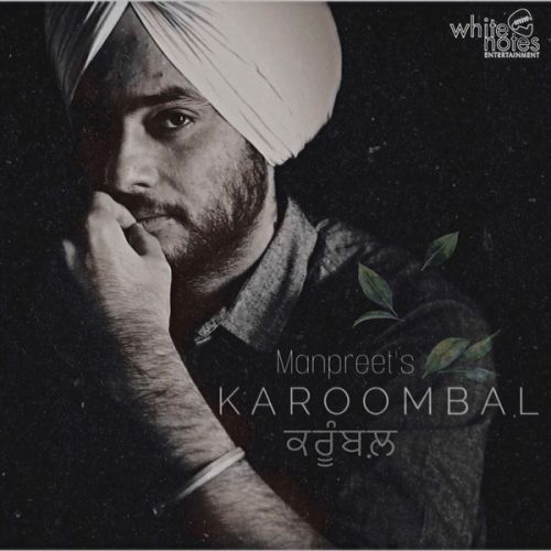 Karoombal Manpreet mp3 song download, Karoombal Manpreet full album