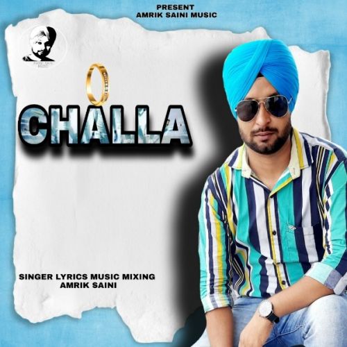Challa Amrik Saini mp3 song download, Challa Amrik Saini full album