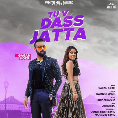 Tu V Dass Jatta Gagan Kokri mp3 song download, Tu V Dass Jatta Gagan Kokri full album