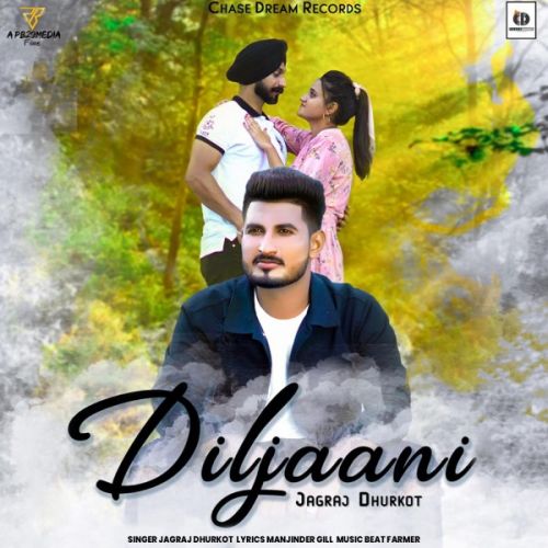 Diljaani Jagraj Dhurkot mp3 song download, Diljaani Jagraj Dhurkot full album
