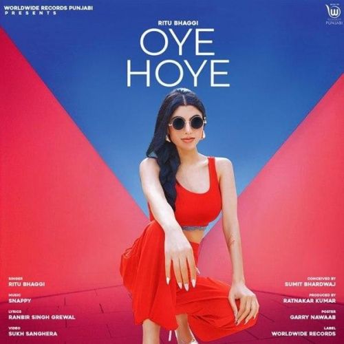 Oye Hoye Ritu Bhaggi mp3 song download, Oye Hoye Ritu Bhaggi full album