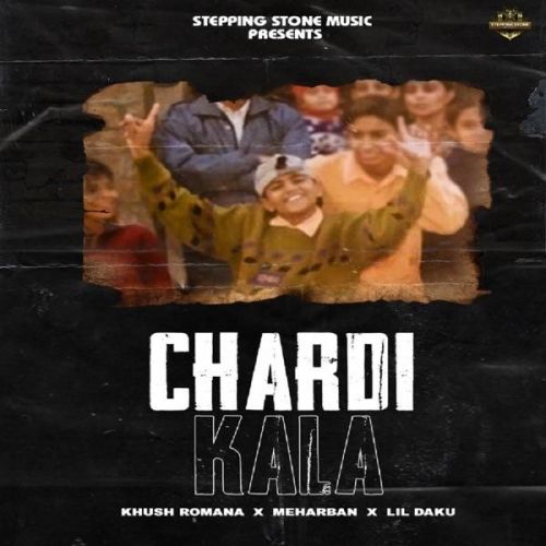 Chardi Kala Khush Romana mp3 song download, Chardi Kala Khush Romana full album