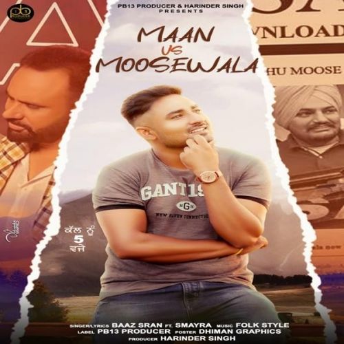 Maan Vs Moosewala Baaz Sran mp3 song download, Maan Vs Moosewala Baaz Sran full album