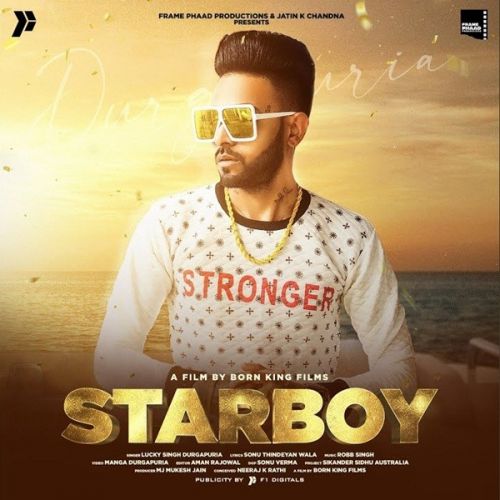 Starboy Lucky Singh Durgapuria mp3 song download, Starboy Lucky Singh Durgapuria full album