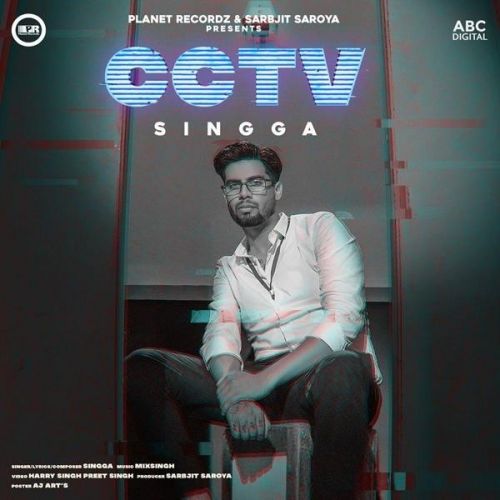 CCTV Singga mp3 song download, CCTV Singga full album